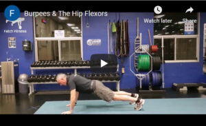 Burpees & the hip flexors